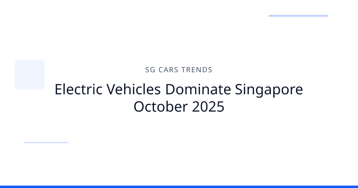 Cover image for Electric Vehicles Dominate Singapore October 2025