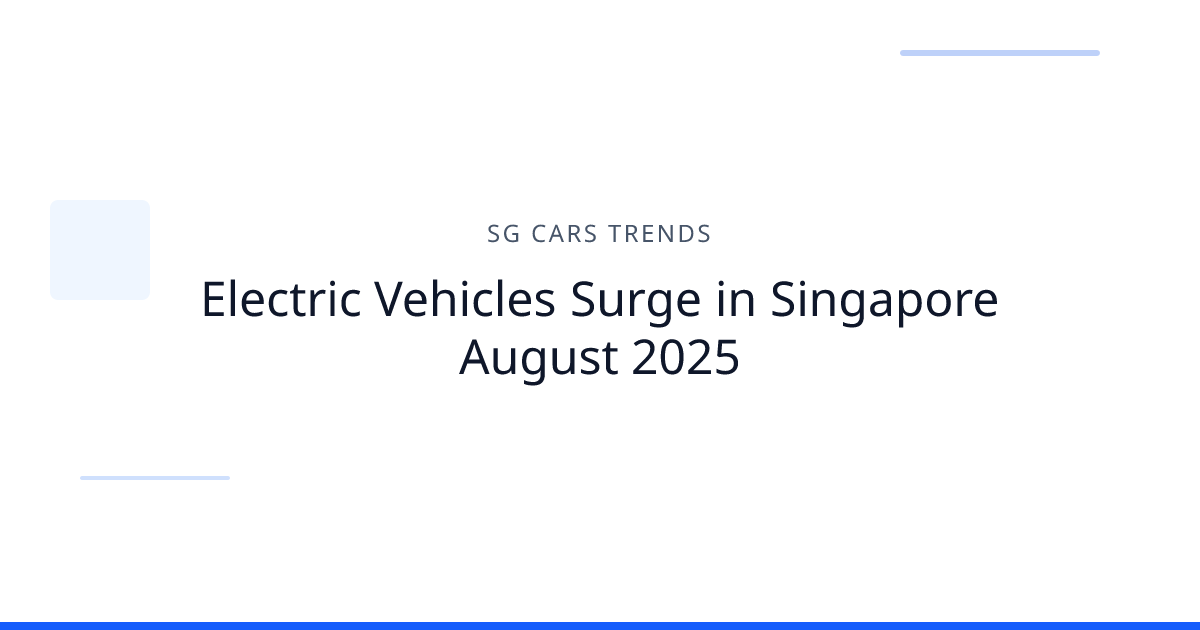 Cover image for Electric Vehicles Surge in Singapore August 2025